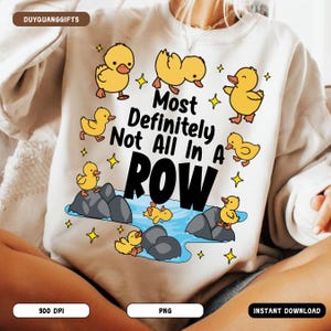 Canards pas tous de suite PNG, conception drôle de canard de santé mentale, citation animale sournoise PNG, sublimation sarcastique mignonne PNG, humour motivant Png
