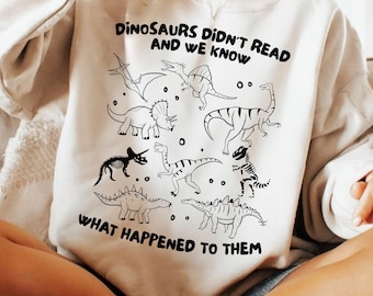 Dinosaurs Didn't Read PNG SVG, Funny Reading Clipart, Librarian Book Lover SVG, Bookworm Reading Graphic Design, Funny Education Png