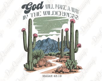 God Will Make A Way In The Wilderness Png, Vintage Jesus TShirts Png, Retro Western Shirt Designs, Trendy Christian Clipart, Desert PNG