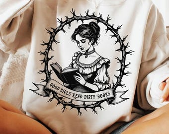 Smut Reader PNG SVG, Good Girls Read Dirty Books Shirt Design, Spicy Romance Book Club Sublimation PNG, Retro Book Lover Png, Book Lover Png