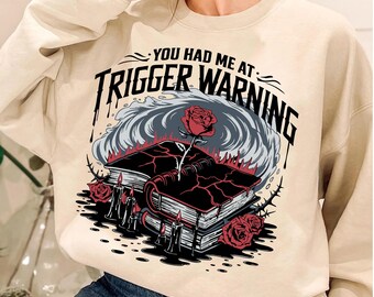You Had Me At Trigger Warning SVG PNG, Bad Book Club Shirts Design, Romantasy Bookish, Dark Rose Graphic, Morally Grey, Retro Dark Romance