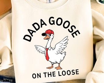 Silly Goose Dad Png Files, Dada Goose On The Loose Shirt Design, New Dad Pregnancy Announcement, Fathers Day, Funny Goose Gift for Husband