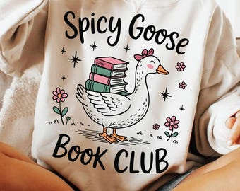 Spicy Goose Book Club PNG SVG, Bookish Smut Reader PNG, Divertente design retrò per amanti dei libri, Boho Goose Reading Sublimation, Maglietta Spicy Books PNG