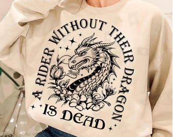Fourth Wings A Rider Without Their Dragon Is Dead SVG, Fourth Wing Shirt Png, Xaden Riorson, Fantasy Reader, Onyx Storm, sublimation Designs
