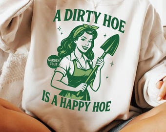 Happy Hoe PNG SVG, Funny Gardening Sublimation Design, Dirty Garden Quote Clipart PNG, Plant Lover Shirt Png, Homestead Humor Digital