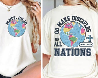 Go Make Disciples Of All Nations PNG, retro Christian Streetwear Png, Vintage Men Bible Shirt PNG, Christian Dad Hoodie png, Bible Verse Png