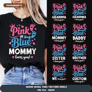 May include: Black t-shirt with a pink and blue "Pink or Blue" design, featuring a crown, hearts, and footprints. The text reads "Mommy loves you!" and other family member options. A gender reveal family matching bundle.
