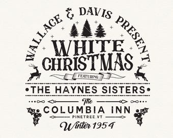 Retro White Christmas Movie PNG, Vintage White Movie 1954 Svg, Merry Christmas, Wallace and Davis Svg, Haynes Sisters Svg, Svg Cricut File