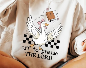 Off To Praise The Lord Goose PNG, Funny Christian Goose PNG, Church Humor Animal PNG, Jesus Faith Meme Design, Religious Goose Sublimation
