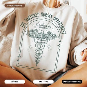 May include: A white sweatshirt with a green graphic design of a caduceus with wings and the text "The Tortured Nurses Department" and "All is fair in love and scrubs".