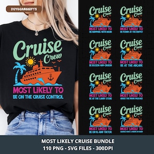 Most Likely Cruise To SVG PNG Bundle, Funny Cruise Crew Quote SVG, Family Vacation Cruise Shirts Png, Group Matching Cruise Trip Designs Png