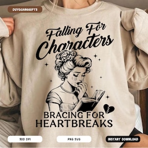 Falling For Characters Bracing for Heartbreaks SVG PNG, Vintage Bookish Png, Book Lover Shirt Design, Reader Png, Trendy Sublimation Design