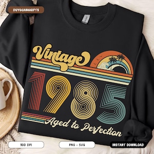 Rétro 40e anniversaire PNG, vintage 1985 SVG, bonjour quarante graphique, vieilli à la perfection des cliparts, conception de chemise d&#39;anniversaire classique, fichiers Cricut, DTF