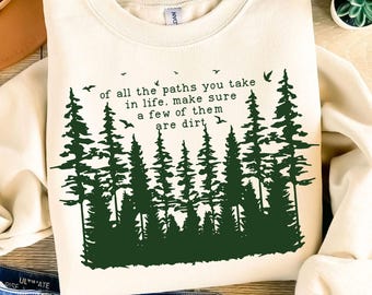 Of All The Paths You Take SVG, Retro Camping Png, Vintage Hiking Shirt Png, Outdoors Svg, Camping Forest Svg, Backpacking Png, Wild Life Png