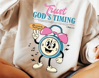 Confía en el tiempo de Dios PNG SVG, diseño de camiseta cristiana inspiradora para mujer, sublimación religiosa basada en la fe, cita bíblica motivacional PNG