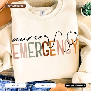 Emergency Nurse SVG PNG, En Department Life Svg, Nurse Life Svg, Retro Nursing Student Svg, Svg Files For Cricut,Nurse Appreciation DIY Gift