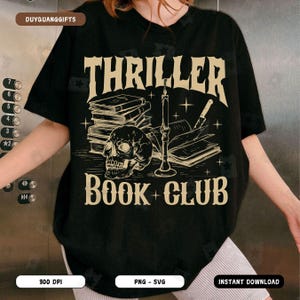 Thriller Book Club Psychological SVG PNG, Thriller Book Reader Svg, Mystery Books Bookish Png, Sublimation Digital File, Instant Download