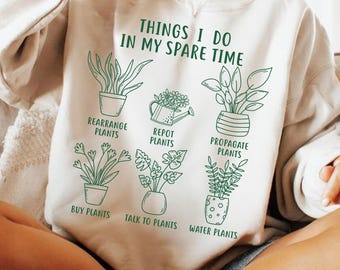 Things I Do in My Spare Time Plants PNG SVG, Funny Plant Lover Sublimation Design, Gardening Shirt PNG, Houseplant Gift Png, Plant Mom Png