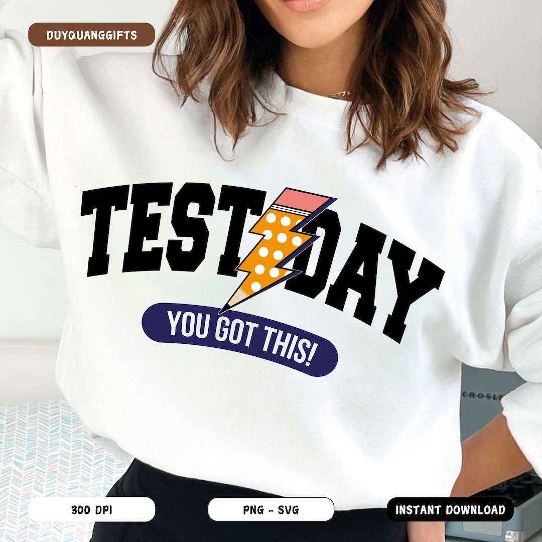 Test Day You Got This SVG, Retro Testing Quote Shirt PNG, Vintage ...