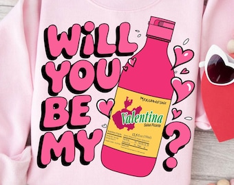 Will You Be My Valentine PNG, Funny Mexican Valentine Png, Happy Valentine Png, Concha Valentines Day Shirts Design, Heart Valentina Png