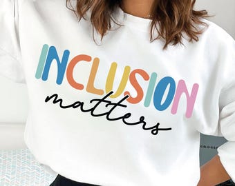 Inclusion Matters SVG PNG Autism, Colorful Mental Health Shirt Png, Neurodiversity Svg, Quote Art Svg, Diversity Awareness Unity Support Svg