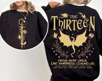 Retro The Thirteen Throne Of Glass Shirt PNG, Sjm Merch Png, From Now Until The Darkness Claims Us Shirt Png, We Are The Thirteen Sweatshit