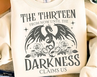 The Thirteen SVG PNG, From Now Until the Darkness Claims US, Sarah J Maas Sjm Throne of Glass, Novel Quote Png, Velaris Png, Bookworm Gift