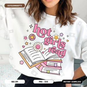 Hot Girls Read Books PNG SVG, Funny Girly Bookish Png, Trendy Book Lover Png, Sublimation Design, Digital Download Art for shirt, Sticker