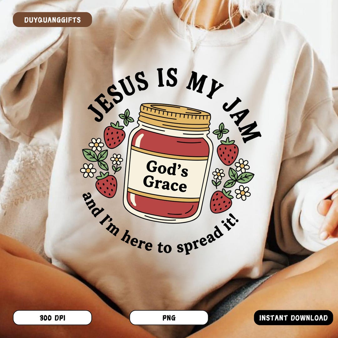 Jesus is My Jam PNG, Christian Faith God’s Grace Jar PNG, Funny ...