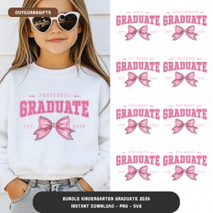 Kindergarten Graduate 2025 PNG SVG Bundle, Coquette Pink Bow Graduation Design, Senior 2025 Shirt PNG, Cute Girl Grad Sublimation Png