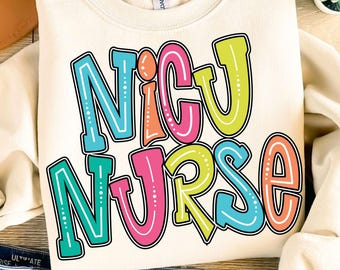 Colorful NICU Nurse PNG, Retro Healthcare Png, Nurse Life Clipart, Vintage Neonatal Icu, DTF, Colorful Nursing Shirt, Sublimation Design