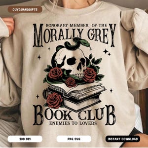 Morally Grey Book Club SVG PNG, Book quotes Svg, Retro Bookish Png, Floral Skull Png,  Book lover gift Svg, Funny Book Reading, Sublimation