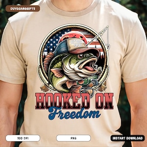 Hooked On Freedom PNG, Patriotic Bass Fishing Sublimation Design, American Flag Fish PNG, 4th Of July Shirt For Men Or Boys PNG