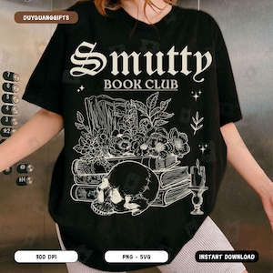 Smutty Book Club SVG PNG, Retro Bookish Shirts Design, Funny Skull Book Png, Bookish Quotes, Book lover, Sublimation Reading, Svg Cut File