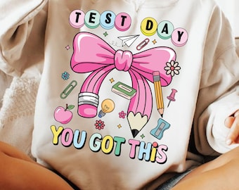 É dia de teste PNG, você tem este design de sublimação de professor, STAAR State Test PNG, Dia de teste do professor PNG, Teste estadual PNG, Dia de teste PNG