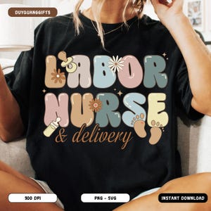Labor and Delivery Nurse PNG SVG, Postpartum Nurse Appreciation Shirt PNG, Hospital Nurse Sublimation Design, Nursing Gift Png, Nurse Png