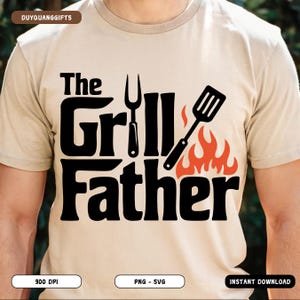 The Grillfather PNG SVG, Funny BBQ Dad Shirt Design, Meat Lover Sublimation Clipart Png, Tailgating Party Png, Grill Gift for Father&#39;s Day