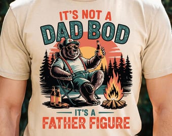 It's Not A Dad Bod It's A Father Figure PNG, Funny Papa Bear Shirt Design PNG, Drinking Dad PNG, Father's Day Humor Png, Dad Joke Vibes Png