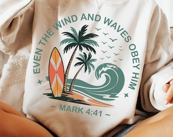 Anche il vento e le onde gli obbediscono PNG SVG, Clipart del versetto biblico di Marco 4:41, Design di sublimazione per l'estate cristiana, Gesù calma la tempesta PNG