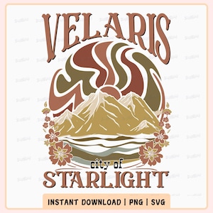 Velaris City Of Starlight ACOTAR SVG, Fantasy Reader Svg, The Night Court Svg, Book Lover, Svg Files for Cricut, Digital Download, bookish