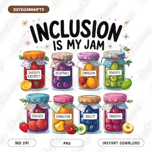 Inclusion Is My Jam PNG File, Autism Awareness Png, Inclusion Shirt Designs, Trendy Neurodiversity Apparel Design, Digital Download