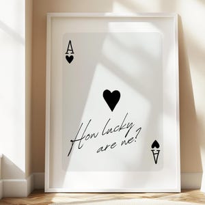 Impression tendance, quelle chance avons-nous, impression noire tendance As de coeur, affiche de la chance, affiche esthétique pour cartes à jouer, décoration de chambre preppy y2k, NUMÉRIQUE