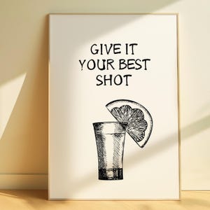 Black Bar Cart Wall Art Trendy Bar Cart Decor Tequila Print Give It Your Best Shot Print Modern Bar Cart Wall Art Digital Download
