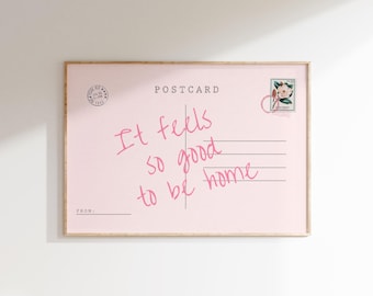 It Feels So Good To Be Home Vintage Post Card Poster Trendy Horizontal Print Apartment Wall Art Pink Cute Girly Retro Wall Art DIGITAL