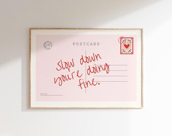 Slow Down You're Doing Fine Vintage Postcard Print: Retro Girly Wall Art (Digital Download)