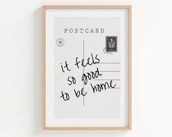 Vintage Postcard Print: It Feels So Good To Be Home (Digital Download)