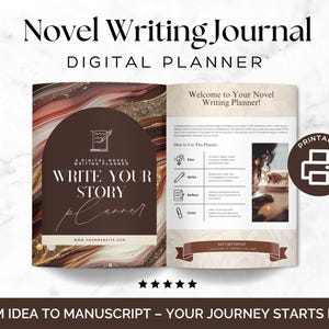 May include: A digital novel writing planner with a brown and gold abstract design. The cover reads "Write Your Story" and "Digital Planner". The inside pages include writing prompts and a printable icon. The text at the bottom says "From Idea to Manuscript - Your Journey Starts Here."