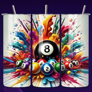 May include: A colorful abstract design with paint splatters and a pool ball set. The 8 ball is in the center of the design, surrounded by other pool balls. The design is on a white tumbler.