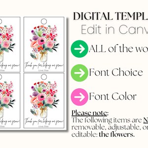 May include: Four printable gift tags featuring a watercolor illustration of a bouquet of pink, red, and purple flowers in a mason jar. The text on the tags reads "Thank you for helping me grow! Love, Elise".