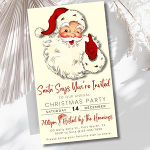May include: A vintage-style Christmas party invitation featuring a cartoon Santa Claus with a red hat and white beard. The text reads "Santa Says You're Invited to Our Annual Christmas Party Saturday 14 December 7:00pm Hosted by the Hennings 123 Holly Jolly St., Fort Worth, TX RSVP to Sara @123-456-7890 Please bring your favorite dish to share."